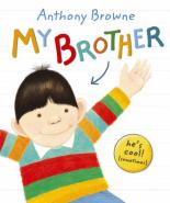 Book Cover for My Brother by Anthony Browne