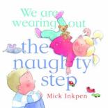 Book Cover for We are wearing out the naughty step by Mick Inkpen