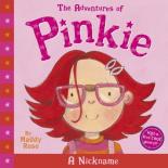 Book Cover for Adventures Of Pinkie: What's in a Nickname by Maddy Rose