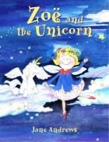 Book Cover for Zoe And The Unicorn by Jane Andrews