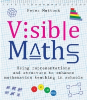 Book Cover for Visible Maths by Peter Mattock