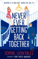 Book Cover for Never Ever Getting Back Together by Sophie Gonzales