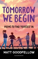 Book Cover for Tomorrow We Begin by Matt Goodfellow