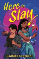 Book Cover for Here to Slay by Radhika Sanghani