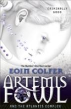 Book Cover for Artemis Fowl and the Atlantis Complex : Book 7 by Eoin Colfer