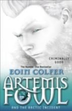 Book Cover for Artemis Fowl And The Arctic Incident: Book 2 by Eoin Colfer