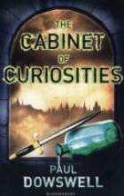 Book Cover for The Cabinet of Curiosities by Paul Dowswell