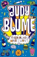 Book Cover for Then Again, Maybe I Won't by Judy Blume