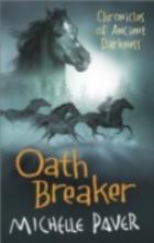 Book Cover for Oathbreaker by Michelle Paver