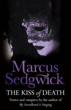 Book Cover for The Kiss of Death by Marcus Sedgwick