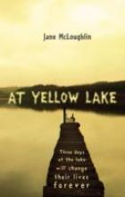 Book Cover for At Yellow Lake by Jane McLoughlin