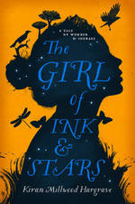 Book Cover for The Girl of Ink & Stars by Kiran Millwood Hargrave