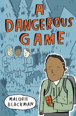 Book Cover for A Dangerous Game by Malorie Blackman