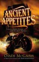 Book Cover for Ancient Appetites by Oisin Mcgann