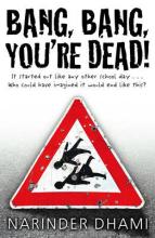 Book Cover for Bang Bang You're Dead by Narinder Dhami