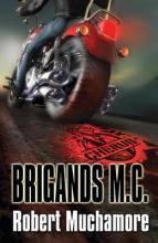 Book Cover for Brigands M.C. Part of the Cherub Series by Robert Muchamore