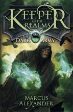 Book Cover for Keeper of the Realms: The Dark Army by Marcus Alexander