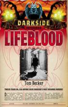 Book Cover for Darkside: Lifeblood by Tom Becker