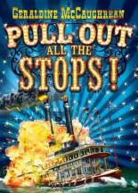 Book Cover for Pull Out All the Stops! by Geraldine McCaughrean