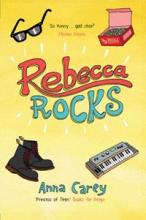 Book Cover for Rebecca Rocks by Anna Carey