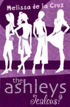 Book Cover for The Ashleys: Jealous? by Melissa De La Cruz