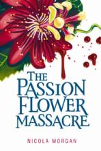Book Cover for The Passionflower Massacre by Nicola Morgan