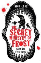 Book Cover for The Secret Ministry of Frost by Nick Lake