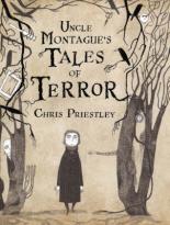 Book Cover for Uncle Montague's Tales Of Terror by Chris Priestley