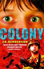 Book Cover for Colony by J A Henderson