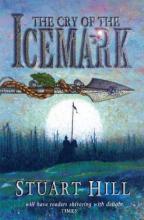 Book Cover for Cry of the Icemark by Stuart Hill