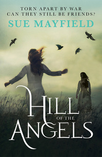 Book Cover for Hill of the Angels by Sue Mayfield