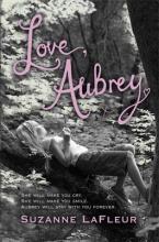 Book Cover for Love, Aubrey by Suzanne Lafleur