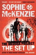 Book Cover for The Medusa Project: The Set-Up by Sophie McKenzie