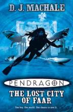Book Cover for Pendragon: The Lost City of Faar by D J  Machale