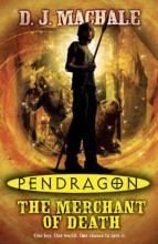 Book Cover for Pendragon: The Merchant of Death by D J  Machale