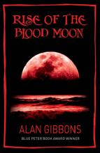 Book Cover for Rise of the Blood Moon by Alan Gibbons