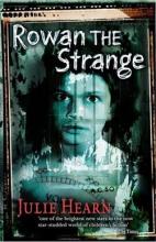 Book Cover for Rowan The Strange by Julie Hearn