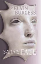 Book Cover for Sara's Face by Melvin Burgess