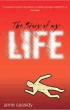 Book Cover for The Story of My Life by Anne Cassidy