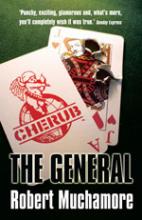 Book Cover for The General. Part of the Cherub Series by Robert Muchamore