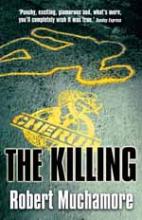 Book Cover for The Killing. Part of the Cherub Series by Robert Muchamore