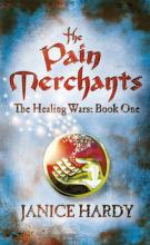 Book Cover for The Pain Merchants (The Healing Wars) by Janice Hardy