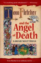 Book Cover for Tom Fletcher And The Angel Of Death by Sarah Matthias