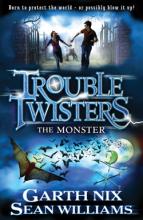 Book Cover for Troubletwisters 2 : The Monster by Garth Nix, Sean Williams