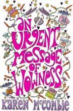 Book Cover for Urgent Message Of Wowness by Karen Mccombie