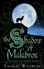 Book Cover for The Shadow of Malabron by Thomas Wharton