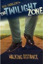 Book Cover for Twilight Zone: Walking Distance by Mark Kneece, Rod Serling