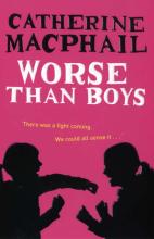 Book Cover for Worse Than Boys by Cathy MacPhail