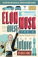 Book Cover for Elon Musk and the Quest for a Fantastic Future by Ashlee Vance