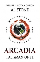 Book Cover for Talisman Of El (Arcadia, Book 1) by Al Stone